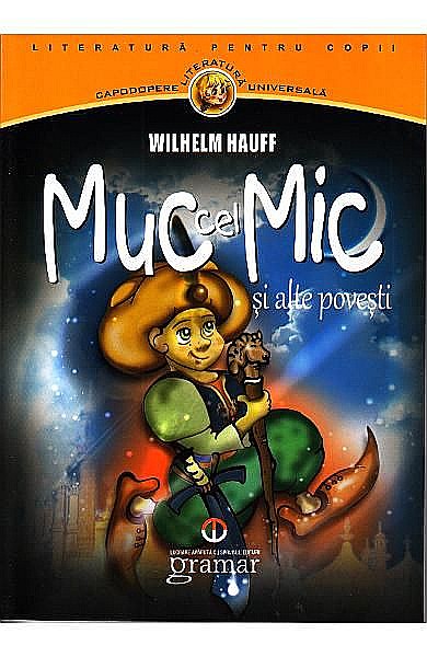 Muc cel mic – Wilhelm Hauff [1]