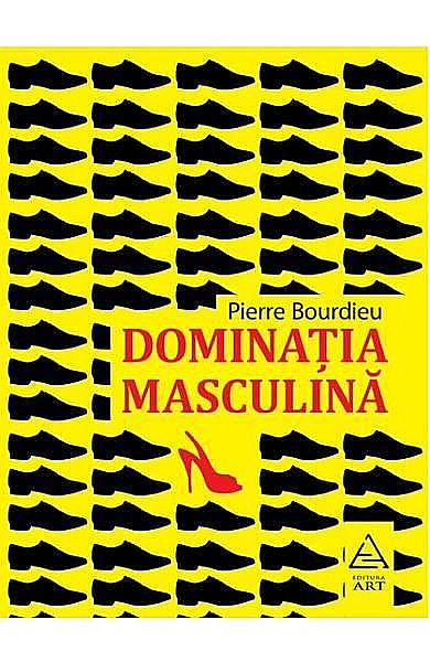 Dominatia masculina - Pierre Bourdieu [1]