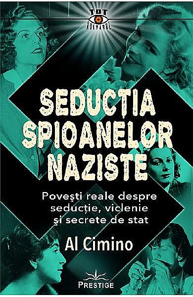 Seductia spioanelor naziste – Al Cimino [1]