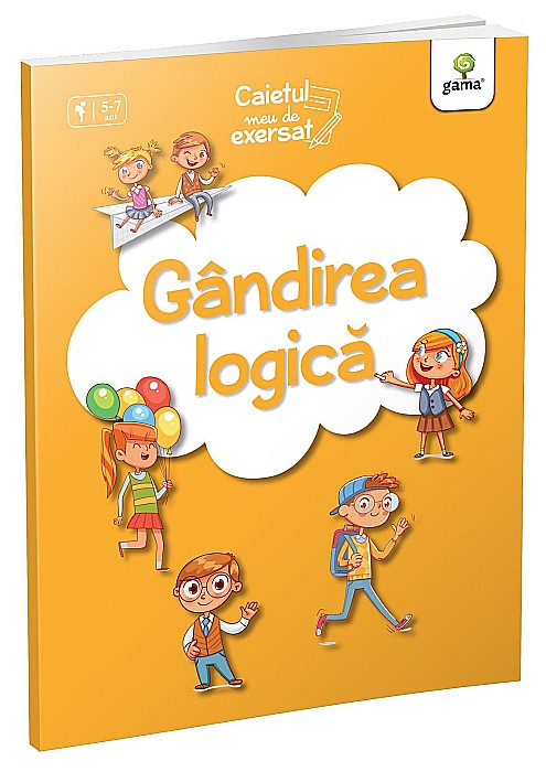 Gandirea logica. Caietul meu de exersat [1]