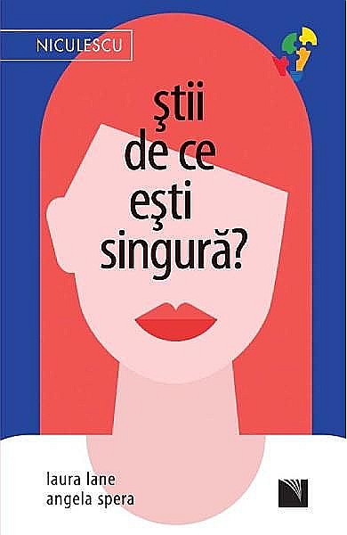 Stii de ce esti singura? – Laura Lane, Angela Spera [1]