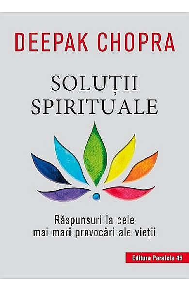 Solutii spirituale. Editia II – Deepak Chopra [1]