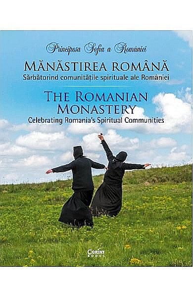 Manastirea romana sarbatorind comunitatile spirituale – Principesa Sofia A Romaniei [1]