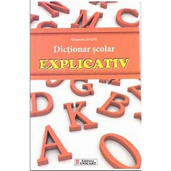 Dictionar explicativ – Alexandru Emil M. [1]