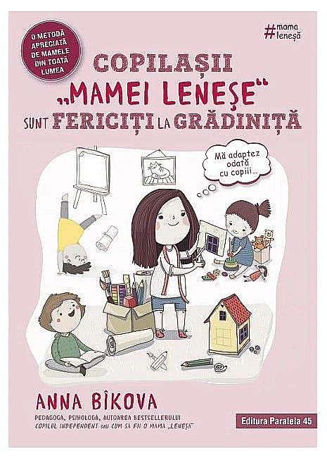 Copilasii „mamei lenese” sunt fericiti la gradinita – Anna Bikova [1]