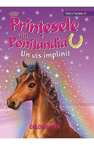 Prințesele din Ponilandia. Un vis împlinit – Chloe Ryder [1]