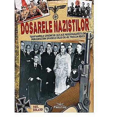 Dosarele nazistilor - Paul Roland [1]