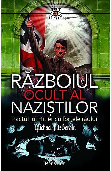 Razboiul ocult al nazistilor – Michael Fitzgerald [1]