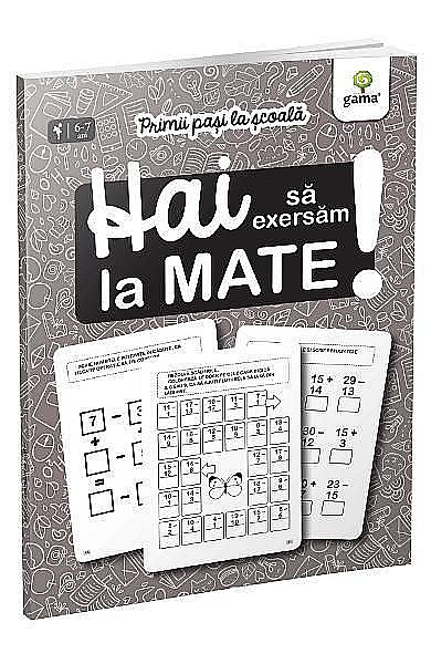 Hai sa exersam la mate.  Primii pasi la scoala [1]