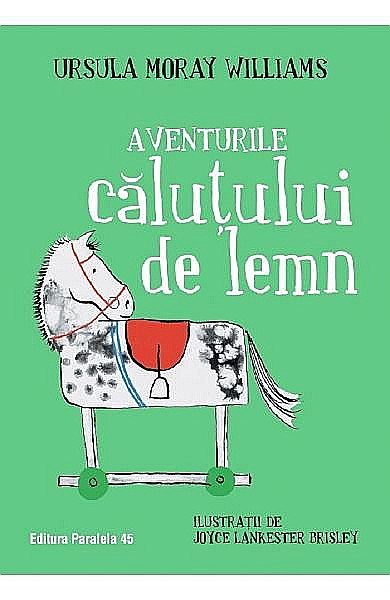 Aventurile căluțului de lemn – Ursula Moray Williams [1]