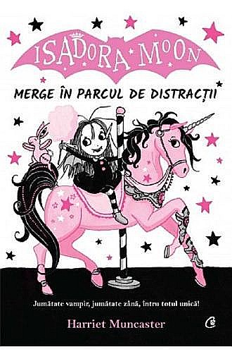 Isadora Moon merge în parcul de distracții – Harriet Muncaster [1]