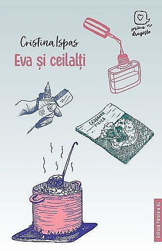 Eva si ceilalti – Cristina Ispas [1]