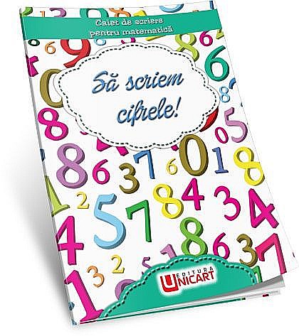 Sa scriem cifrele – Mihaela Manoiu [1]