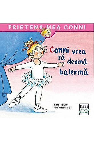 Conni vrea să devină balerină – Liane Schneider [1]
