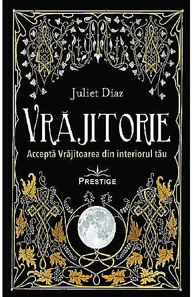 Vrajitorie – Juliet Diaz [1]