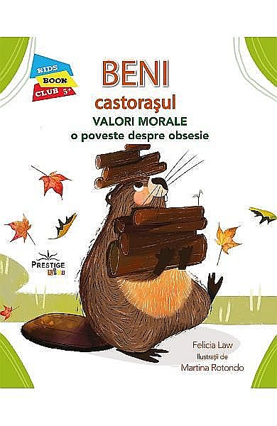 Beni castorașul – Felicia Law [1]