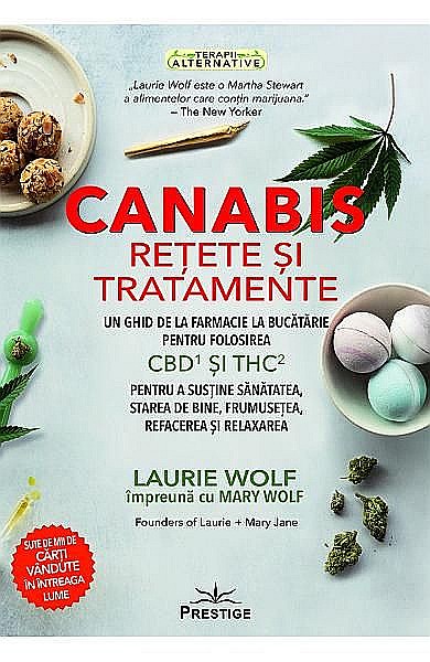 Canabis. Retete si tratament- – Laurie Wolf, Mary Wolf [1]