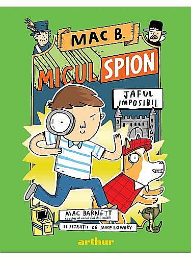 Mac Barnett Micul spion 2. Jaful imposibil – Mac Barnett [1]