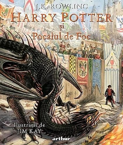 Harry Potter și Pocalul de Foc (ediție ilustrată) – J.K. Rowling [1]