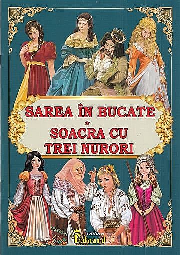 Sarea în bucate. Soacra cu trei nurori – Petre Ispirescu, Ion Creangă [1]