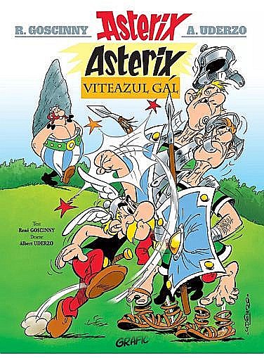 Asterix, viteazul gal. Seria Asterix Vol.1 – Rene Goscinny [1]