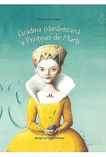 Grădina pământeană a prințesei de Marți – Veronica D. Niculescu [1]