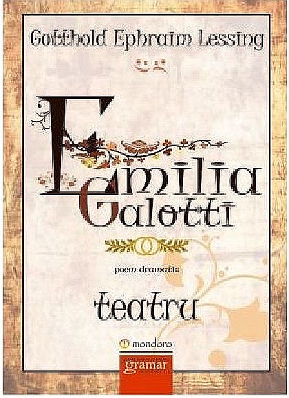 Emilia Galotti. Poem dramatic - Gotthold Eprahim Lessing [1]