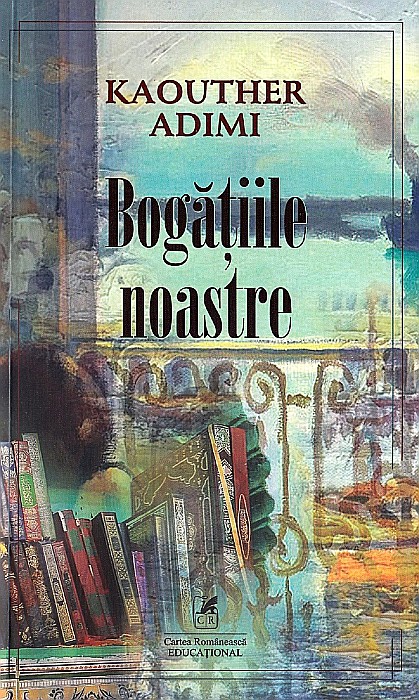 Bogatiile noastre - Kaouther Adimi [1]