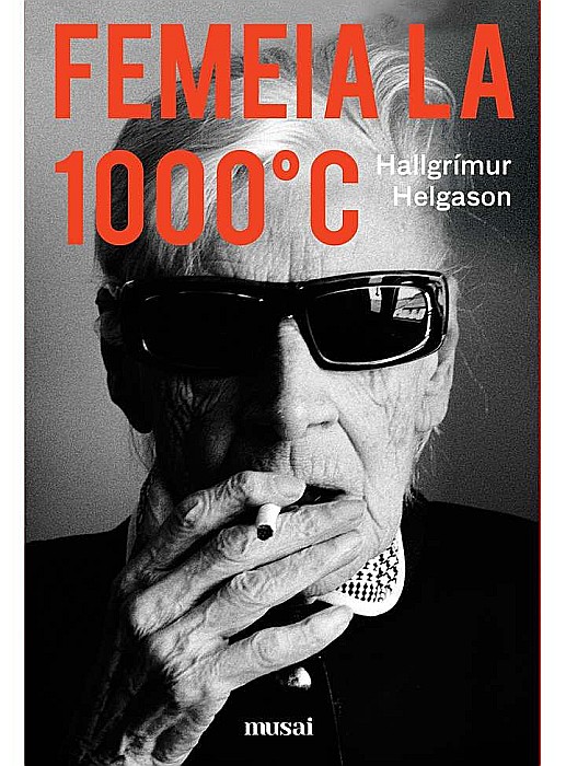 Femeia la 1000°C - Hallgrimur Helgason [1]