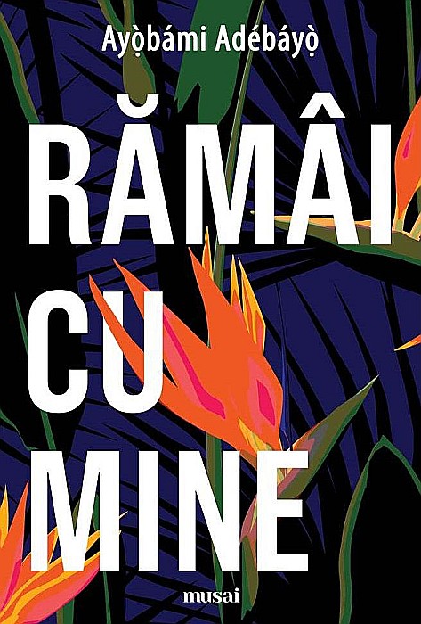 Ramai cu mine - Ayobami Adebayo [1]