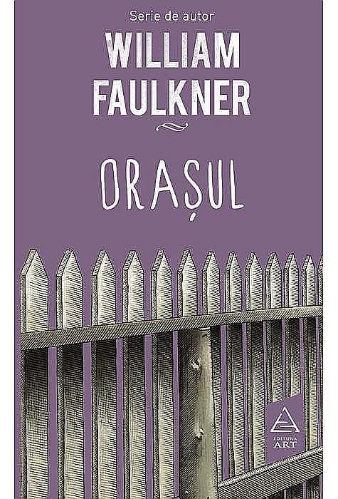 Orasul - William Faulkner [1]