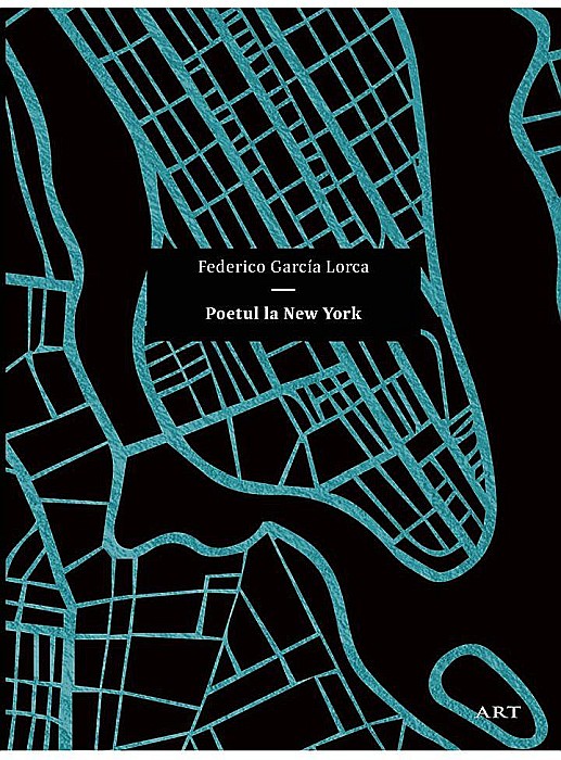 Poetul la New York - Federico Garcia Lorca [1]