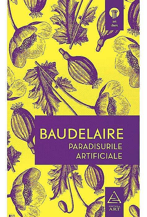 Paradisurile artificiale - Charles Baudelaire [1]