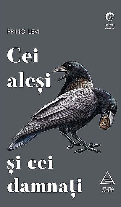 Cei alesi si cei damnati - Primo Levi [1]