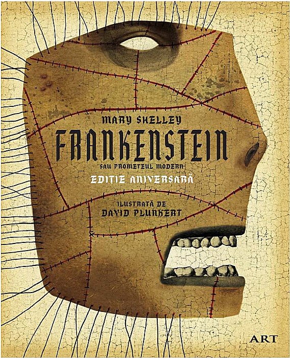 Frankenstein - sau Prometeul Modern - Mary Shelley [1]