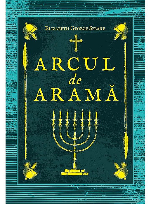 Arcul de arama - Elizabeth George Speare [1]