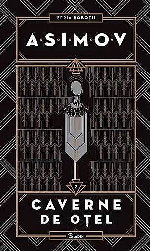 Caverne de otel - Isaac Asimov [1]