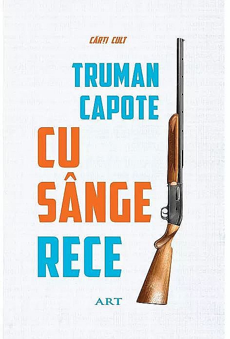 Cu sange rece - Truman Capote [1]