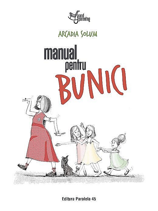 Manual pentru bunici - Arcadia Solum [1]