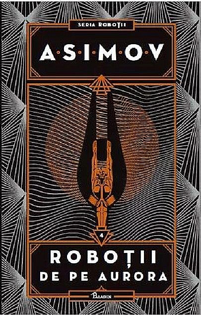 Robotii de pe Aurora - Isaac Asimov [1]