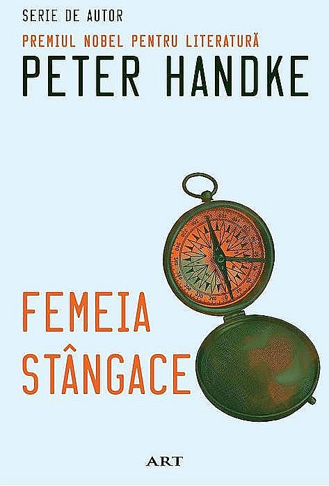 Femeia stangace - Peter Handke [1]