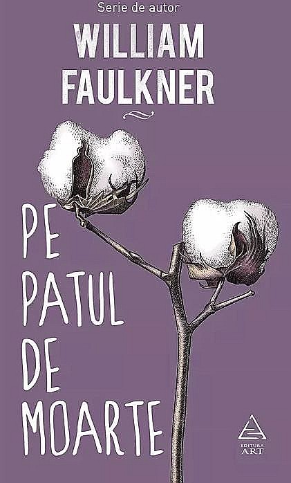 Pe patul de moarte - William Faulkner [1]