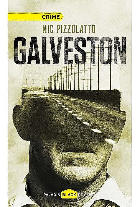 Galveston - Nic Pizzolatto [1]