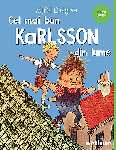 Cel mai bun Karlsson din lume - Astrid Lindgren [1]