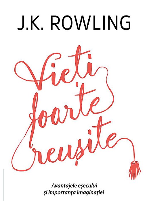 Vieti foarte reusite - J.K. Rowling [1]