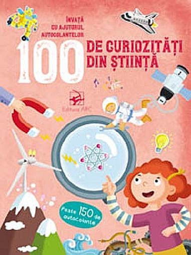 100 de curiozități din știință – Învață cu ajutorul autocolantelor [1]