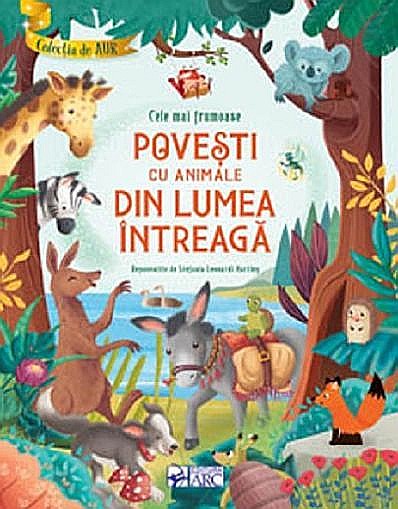 Cele mai frumoase povești cu animale din lumea întreagă – repovestite de Stefania Leonardi Hartley [1]