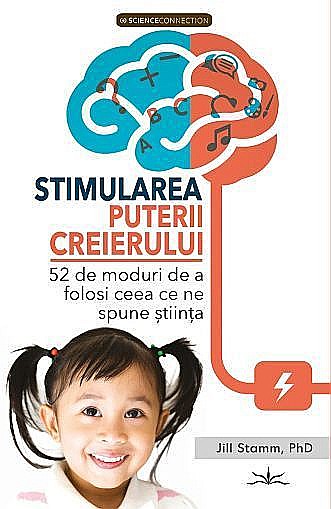 Stimularea puterii Creierului – Jill Stamm [1]