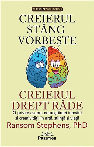 Creierul stang vorbeste, creierul drept rade - Ramsom Stephens [1]