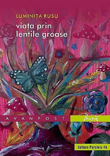 Viata prin lentilele groase - Luminita Rusu [1]